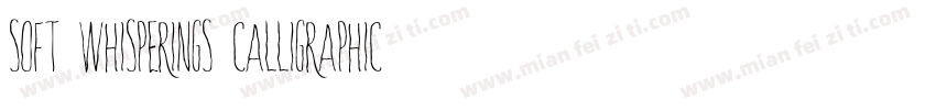 Soft Whisperings Calligraphic字体转换